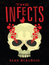 The Infects by Sean Beaudoin eBook